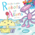Its Fun to Draw Robots and Aliens (Its Fun to Draw (Paper))