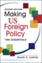 Making Us Foreign Policy: The Essentials