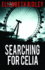 Searching for Celia Format: Paperback