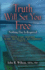 Truth Will Set You Free