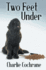 Two Feet Under Volume 3 Lindenshaw Mysteries
