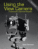 Using the View Camera: A Creative Guide to Large Format Photography