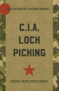 Cia Lock Picking: Field Operative Training Manual