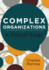 Complex Organizations: a Critical Essay