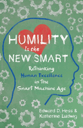 Humility is the New Smart