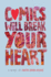 Comics Will Break Your Heart: a Novel