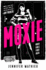 Moxie: a Novel