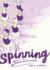 Spinning