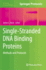 Single-Stranded Dna Binding Proteins