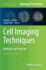 Cell Imaging Techniques: Methods and Protocols