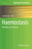 Haemostasis: Methods and Protocols