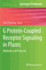 G Protein-Coupled Receptor Signaling in Plants