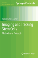 Imaging and Tracking Stem Cells