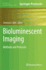 Bioluminescent Imaging: Methods and Protocols (Methods in Molecular Biology, 1098)