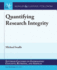 Quantifying Research Integrity (Synthesis Lectures on Information Concepts, Retrieval, and Services, 53)
