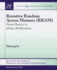 Resistive Random Access Memory