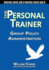 Group Policy Administration: the Personal Trainer for Windows Server 2008 and Windows Server 2008 R2