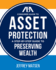 Aba Consumer Guide to Asset Protection: a Step-By-Step Guide to Preserving Wealth