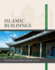 Islamic Buildings the Architecture of Islamic Mosques in China (Library of Ancient Chinese Architecture)