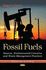 Fossil Fuels: Sources, Environmental Concerns and Waste Management Practices (Energy Science, Engineering and Technology)