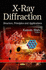 X-Ray Diffraction: Structure, Principles and Applications
