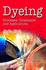 Dyeing: Processes, Techniques and Applications