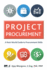 Project Procurement: a Real-World Guide for Procurement Skills