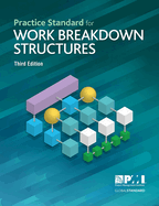 Practice Standard for Work Breakdown Structures-Third Edition