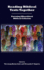 Reading Biblical Texts Together: Pursuing Minoritized Biblical Criticism