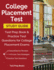 College Placement Test Study Guide: Test Prep Book & Practice Test Questions for College Placement Exams