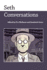 Seth: Conversations (Conversations With Comic Artists Series)