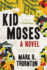 Kid Moses: a Novel