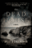 The Dead House: a Novel