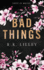 Bad Things (Tristan & Danika) (Volume 1)