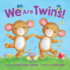 We Are Twins! -Sweet Rhyming Picture Board Book for Toddlers | Celebrates the Bond Between Twin Siblings | Touching Bedtime Story About Friendship & Family Love for Boys & Girls