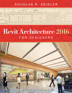 Revit Architecture 2016 for Designers