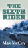 The Sixth Rider