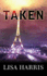 Taken (Love Inspired Suspense)