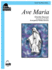 Easy Classics--Ave Maria: Level 2, Sheet (Schaum Publications: Easy Classics)