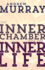The Inner Chamber and the Inner Life