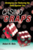 Casino Craps: Strategies for Reducing the Odds Against You