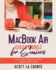 Macbook Air (2020 Model) for Seniors: Getting Started With Your First Mac