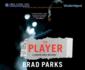 The Player: a Mystery (Carter Ross Mysteries)