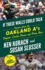 If These Walls Could Talk: Oakland a's: Stories From the Oakland a's Dugout, Locker Room, and Press Box