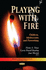 Playing With Fire: Children, Adolescents and Firesetting