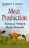Meat Production: Emerging Trends and Market Demands