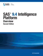 Sas 9.4 Intelligence Platform: Overview