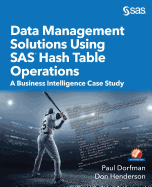 Data Management Solutions Using Sas Hash Table Operations