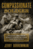 Compassionate Soldier: Remarkable True Stories of Mercy, Heroism, and Honor From the Battlefield