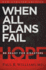 When All Plans Fail: Be Ready for Disasters